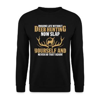 Stellen Sie Sich Ein Leben Ohne Hirschjagd Vor - Unisex Pullover - Schwarz - Vorne - Alina (178cm) & Michal (187cm)