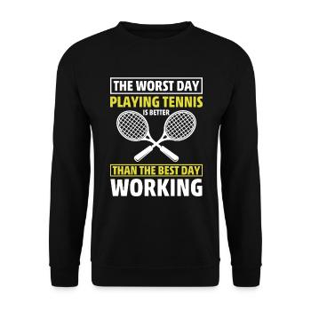 Der Schlechteste Tag Beim Tennisspielen Ist Besser - Unisex Pullover - Schwarz - Vorne - Alina (178cm) & Michal (187cm)