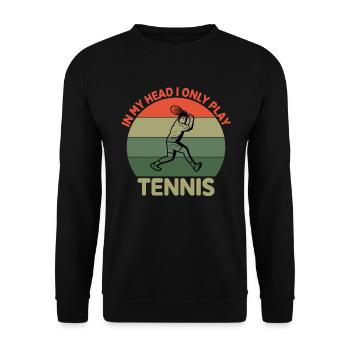 Dans ma tête, je ne joue qu’au tennis - Sweat-shirt Unisexe - noir - Devant - Alina (178cm) & Michal (187cm)