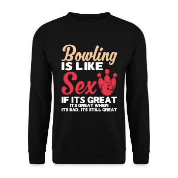 Le bowling, c’est comme le sexe quand c’est génial - Bowler - Sweat-shirt Unisexe - noir - Devant - Alina (178cm) & Michal (187cm)