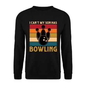Ich Kann Nicht Mein Sohn Hat Bowling - Unisex Pullover - Schwarz - Vorne - Alina (178cm) & Michal (187cm)
