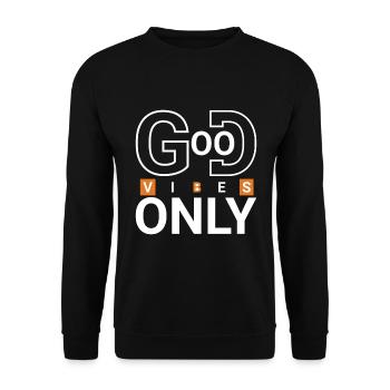 Good Vibes Only - Unisex Sweatshirt - black - Front - Alina (178cm) & Michal (187cm)