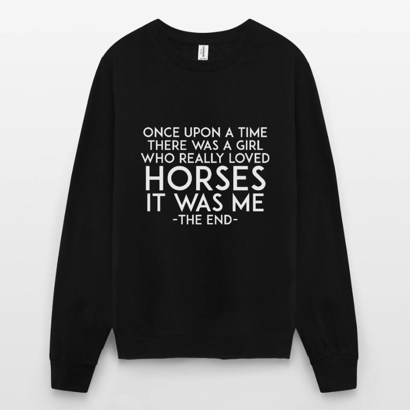 Es War Einmal Ein Mädchen Das Pferde Liebte Unisex Pullover