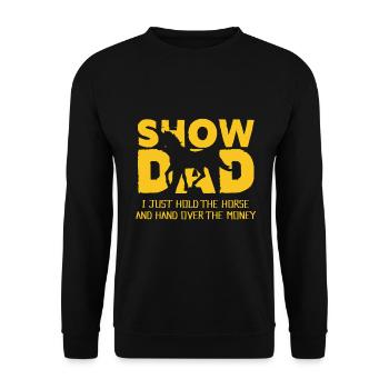Zeige Papa, Dass Ich Einfach Das Pferd Halte - Unisex Pullover - Schwarz - Vorne - Alina (178cm) & Michal (187cm)