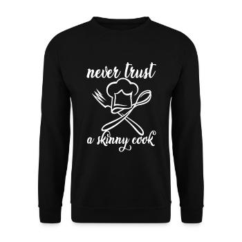 Ne faites jamais confiance à un chef maigre - Cuisine amusante - Sweat-shirt Unisexe - noir - Devant - Alina (178cm) & Michal (187cm)