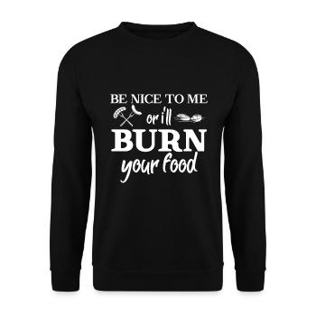 Sois gentil avec moi ou je brûlerai ta nourriture - Sweat-shirt Unisexe - noir - Devant - Alina (178cm) & Michal (187cm)