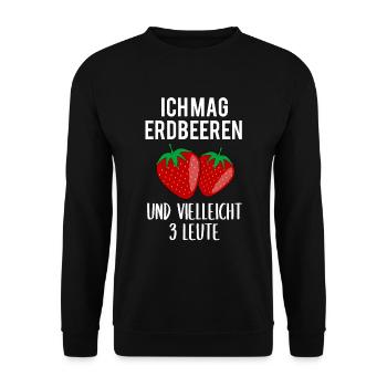 Erdbeere Lustiger Spruch Sommer Frucht Obst - Unisex Pullover - Schwarz - Vorne - Alina (178cm) & Michal (187cm)