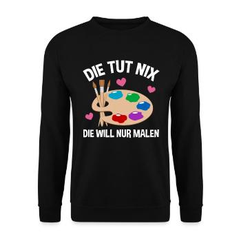 Malerei Kunst Künstler Lustiger Spruch Geschenk - Unisex Pullover - Schwarz - Vorne - Alina (178cm) & Michal (187cm)