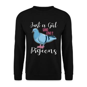 Pigeon Pigeon Lovers Saying Gift Girl - Unisex Sweatshirt - black - Front - Alina (178cm) & Michal (187cm)