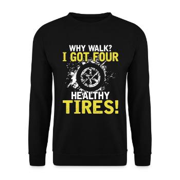 Pourquoi courir? J’ai quatre pneus sains ! - Sweat-shirt Unisexe - noir - Devant - Alina (178cm) & Michal (187cm)