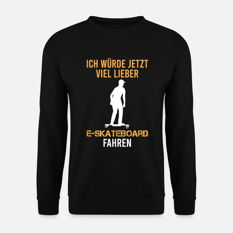 E-Skateboard Spruch Elektro-Skateboard Geschenk - Unisex Pullover - Schwarz