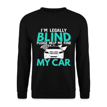 I am legally blind please help me car - Unisex Sweatshirt - black - Front - Alina (178cm) & Michal (187cm)