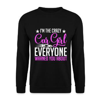 Je suis la fille de voiture folle - Sweat-shirt Unisexe - noir - Devant - Alina (178cm) & Michal (187cm)