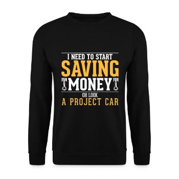 J’ai besoin d’économiser de l’argent Oh regarde une voiture - Sweat-shirt Unisexe - noir - Devant - Alina (178cm) & Michal (187cm)