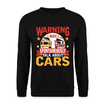 Warning can spontaneously talk about cars - Unisex Sweatshirt - black - Front - Alina (178cm) & Michal (187cm)
