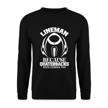 Lineman Weil Quaterbacks also need heroes - Unisex Sweatshirt - black - Front - Alina (178cm) & Michal (187cm)