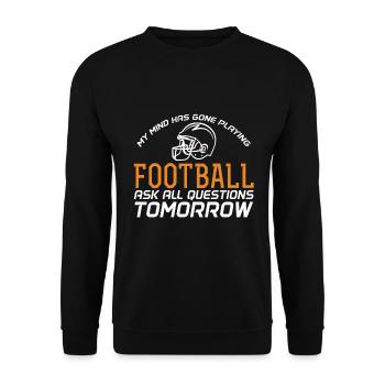 My mind has changed from playing football - Unisex Sweatshirt - black - Front - Alina (178cm) & Michal (187cm)
