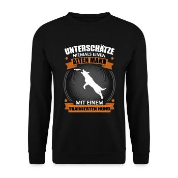 Hundetraining Alter Mann Mit Hund Spruch Geschenk - Unisex Pullover - Schwarz - Vorne - Alina (178cm) & Michal (187cm)
