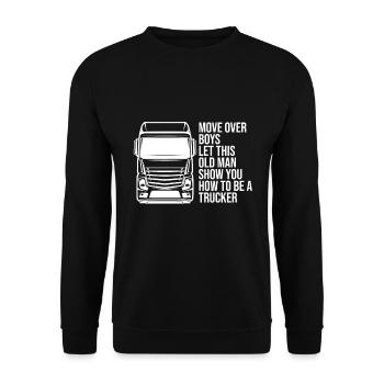 Macht Platz Jungs Lasst Den Alten Mann Ran - Unisex Pullover - Schwarz - Vorne - Alina (178cm) & Michal (187cm)