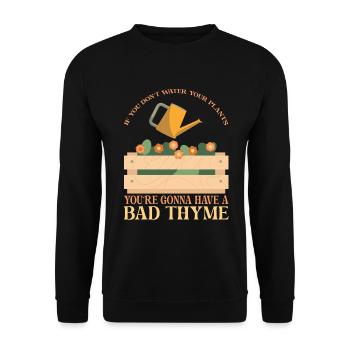 Wenn Sie Ihre Pflanzen Nicht Gießen - Unisex Pullover - Schwarz - Vorne - Alina (178cm) & Michal (187cm)