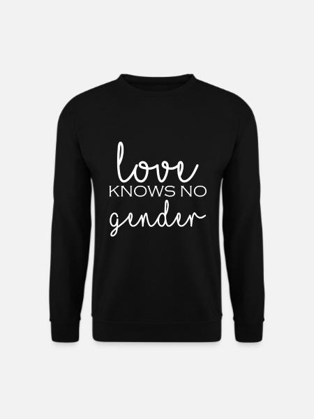 Love knows no gender - Unisex Sweatshirt - black