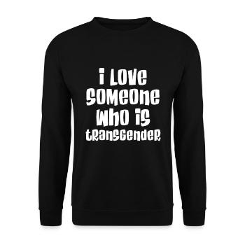 Ich Liebe Jemanden Der Transgender Ist - Unisex Pullover - Schwarz - Vorne - Alina (178cm) & Michal (187cm)