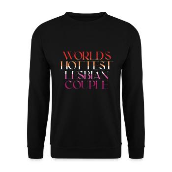 Das Heißeste Lesbische Paar Der Welt - Unisex Pullover - Schwarz - Vorne - Alina (178cm) & Michal (187cm)