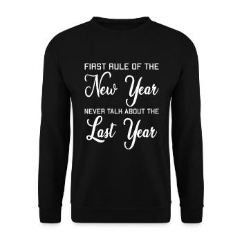 Rule of the New Year: Never talk about the last - Unisex Sweatshirt - black - Front - Alina (178cm) & Michal (187cm)