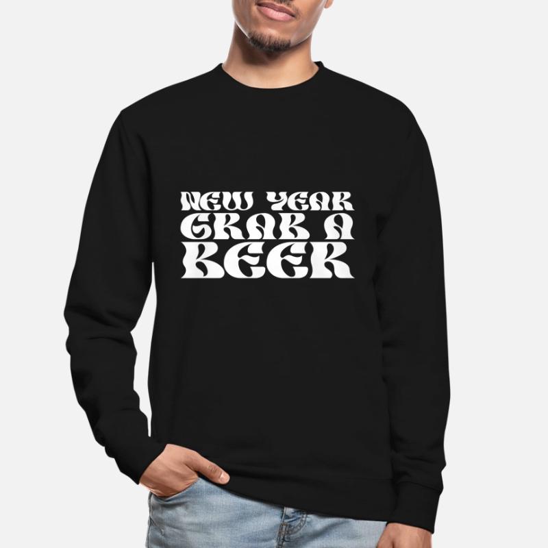 Neujahr Schnapp Dir Ein Bier Unisex Pullover