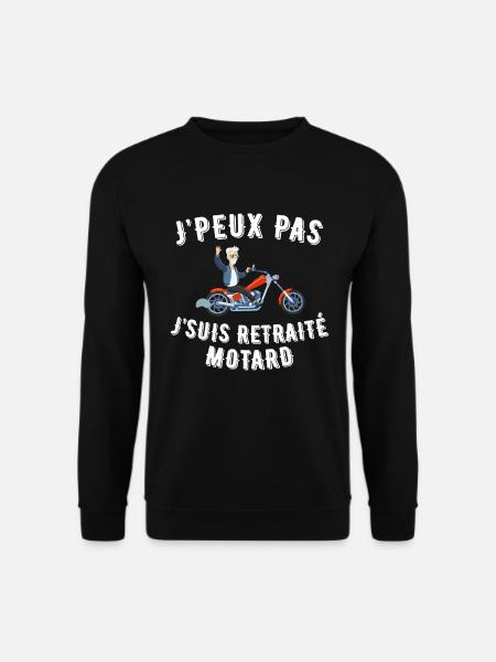 J'Peux Pas J'suis Retraité Motard Cadeau Retraite - Sweat-shirt Unisexe - noir