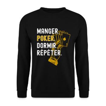 Manger Poker Dormir Répéter - Cadeau Poker Humour - Sweat-shirt Unisexe - noir - Devant - Alina (178cm) & Michal (187cm)