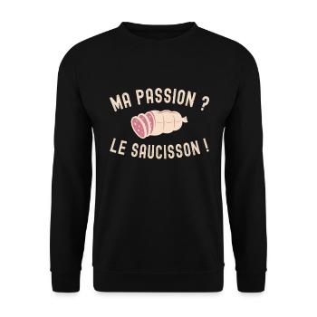 Ma Passion Le Saucisson Humour - Idée Cadeau Apéro - Sweat-shirt Unisexe - noir - Devant - Alina (178cm) & Michal (187cm)