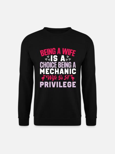 Eine Ehefrau Zu Sein Ist Eine Wahl Mechanikerfrau - Unisex Pullover - Schwarz