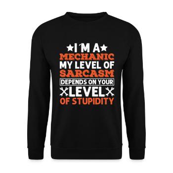 I'm a mechanic my level of sarcasm - Unisex Sweatshirt - black - Front - Alina (178cm) & Michal (187cm)