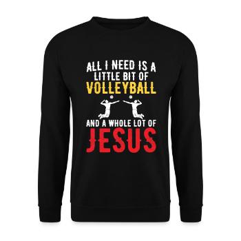 Alles Was Ich Brauche Ist Ein Bisschen Volleyball - Unisex Pullover - Schwarz - Vorne - Alina (178cm) & Michal (187cm)