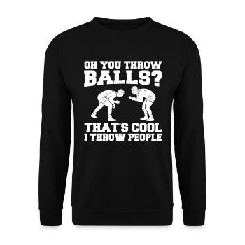 Oh Du Wirfst Bälle? Das Ist cool Ich Werf Menschen - Unisex Pullover - Schwarz - Vorne - Alina (178cm) & Michal (187cm)