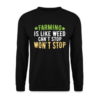 Farming is like weeds can't stop - Unisex Sweatshirt - black - Front - Alina (178cm) & Michal (187cm)