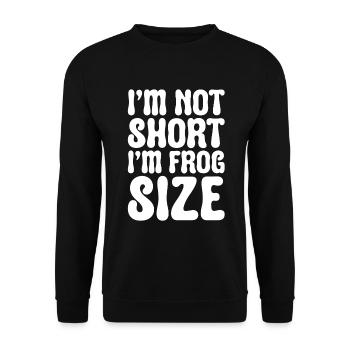 Ich Bin Nicht Klein Ich Bin Froschgröße - Unisex Pullover - Schwarz - Vorne - Alina (178cm) & Michal (187cm)