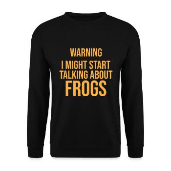 Warnung: Ich Könnte Anfangen Über Frösche Zu Reden - Unisex Pullover - Schwarz - Vorne - Alina (178cm) & Michal (187cm)