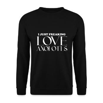 I just love axolotls like crazy - Unisex Sweatshirt - black - Front - Alina (178cm) & Michal (187cm)