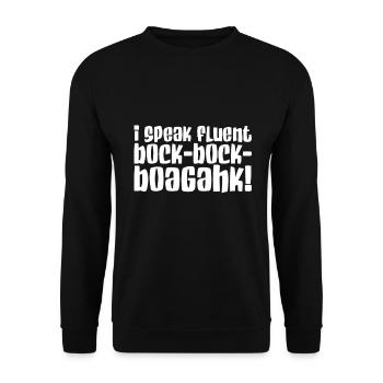 Je parle couramment buck-buck-boagahk! -Poulet - Sweat-shirt Unisexe - noir - Devant - Alina (178cm) & Michal (187cm)