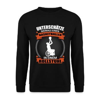 Rollstuhl Basketball Spieler Cooler Spruch - Unisex Pullover - Schwarz - Vorne - Alina (178cm) & Michal (187cm)