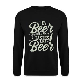 Probieren Sie Bier Denn Es Schmeckt Wie Bier - Unisex Pullover - Schwarz - Vorne - Alina (178cm) & Michal (187cm)