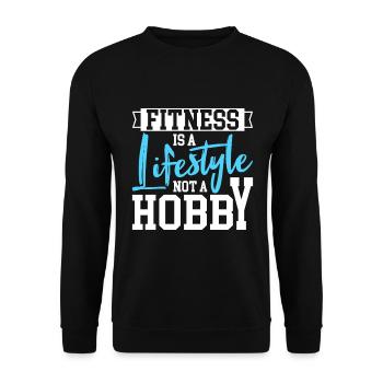 Fitness is a lifestyle, not a hobby - Unisex Sweatshirt - black - Front - Alina (178cm) & Michal (187cm)