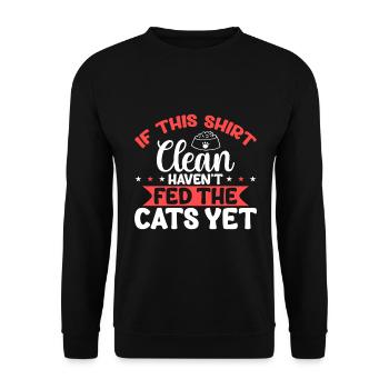 Si cette chemise est propre, vous avez les chats - Sweat-shirt Unisexe - noir - Devant - Alina (178cm) & Michal (187cm)