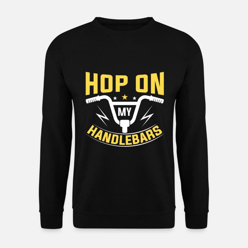 Jump on my handlebars - Unisex Sweatshirt - black