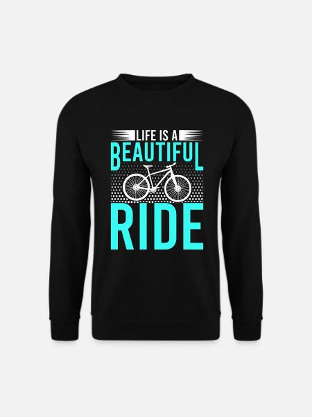Life is a beautiful ride - Unisex Sweatshirt - black