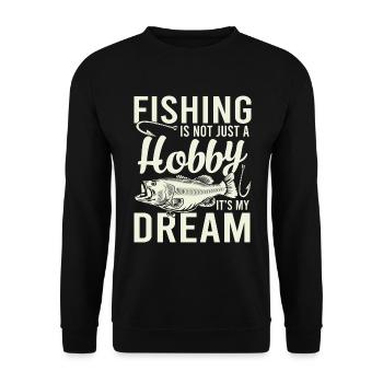 La pêche n’est pas seulement un passe-temps, c’est mon rêve - Sweat-shirt Unisexe - noir - Devant - Alina (178cm) & Michal (187cm)