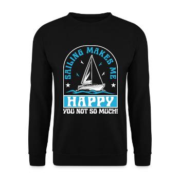 Segeln Macht Mich Glücklich Dich Nicht So Sehr! - Unisex Pullover - Schwarz - Vorne - Alina (178cm) & Michal (187cm)