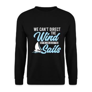 Wir Können Den Wind Nicht Lenken - Unisex Pullover - Schwarz - Vorne - Alina (178cm) & Michal (187cm)